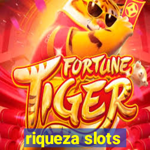 riqueza slots